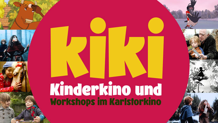 Kiki - Kinderkino und Workshops im Karlstorkino